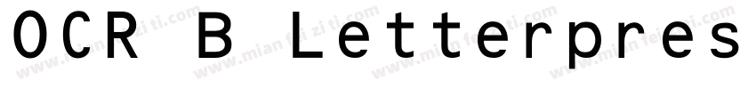 OCR B LetterpressM OT字体字体转换
